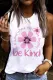 Floral Be Kind Round Neck  Casual Tank Tops