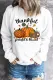 Thankful Grateful&Blessed Round Neck Casual Pullover Sweatshirt